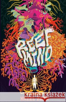 Reef Mind Hazel Zorn 9781959790419 Tenebrous Press - książka