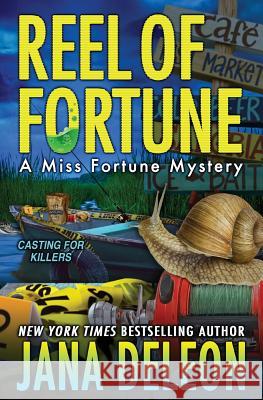 Reel of Fortune Jana DeLeon 9781940270562 Jana Deleon - książka