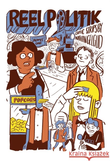 Reel Politik Nathan Gelgud 9781770468153 Drawn & Quarterly - książka