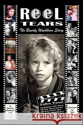 Reel Tears: The Beverly Washburn Story, Take Two Washburn, Beverly 9781593934323 Bearmanor Media - książka