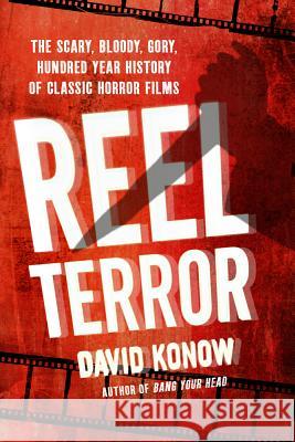 Reel Terror David Konow 9780312668839 St. Martin's Griffin - książka