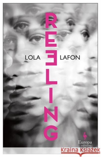 Reeling Lola Lafon 9781787703582 Europa Editions (UK) Ltd - książka