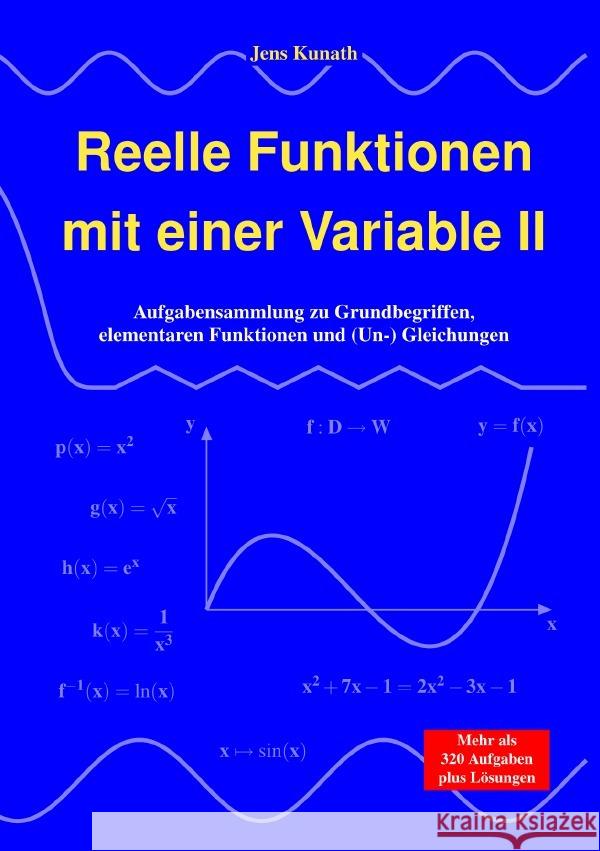 Reelle Funktionen mit einer Variable II Kunath, Jens 9783819096440 epubli - książka