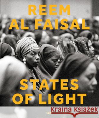 Reem Al Faisal: States of Light  9788857254036 Skira - książka