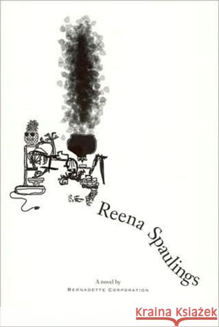 Reena Spaulings Bernadette Corporation 9781584350309 Semiotext(e) - książka