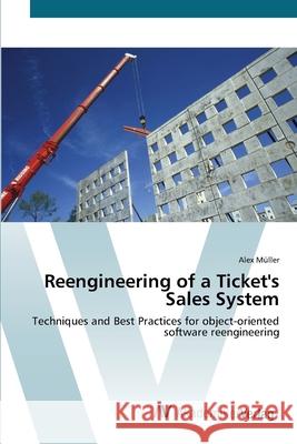 Reengineering of a Ticket's Sales System Müller, Alex 9783639416176 AV Akademikerverlag - książka