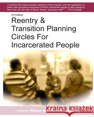 Reentry & Transition Planning Circles for Incarcerated People: Handbook on how to develop the successful reentry & transition planning process for inc Greening, Rebecca 9780615529424 Hawai'i Friends of Justice & Civic Education - książka