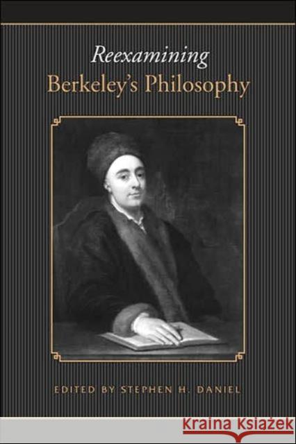 Reexamining Berkeley's Philosophy Stephen H. Daniel 9780802093486 University of Toronto Press - książka