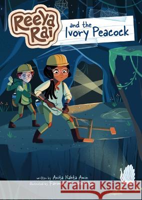 Reeya Rai and the Ivory Peacock Anita Nahta Amin Farimah Khavarinezhad 9781669034001 Stone Arch Books - książka
