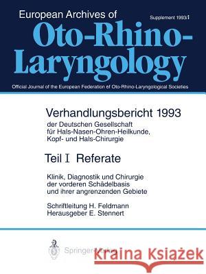 Referate: Klinik, Diagnostik Und Chirurgie Der Vorderen Schädelbasis Und Ihrer Angrenzenden Gebiete Stennert, E. 9783540564911 Springer New York - książka