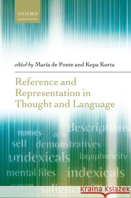 Reference and Representation in Thought and Language Maria D Kepa Korta 9780198714217 Oxford University Press, USA - książka