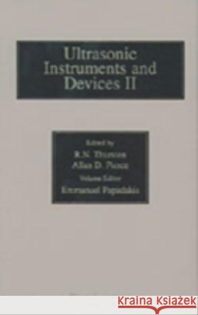 Reference for Modern Instrumentation, Techniques, and Technology: Ultrasonic Instruments and Devices II : Ultrasonic Instruments and Devices II Thurston, R. N., Pierce, Allan D., Papadakis, Emmanuel P. 9780124779457 Academic Press - książka