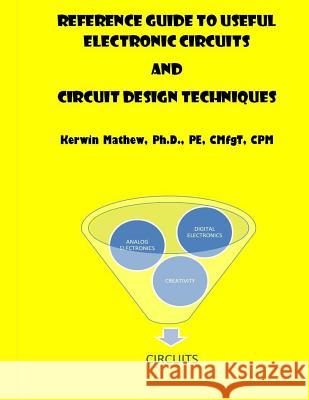 Reference Guide To Useful Electronic Circuits And Circuit Design Techniques Kerwin Mathew 9781544065274 Createspace Independent Publishing Platform - książka