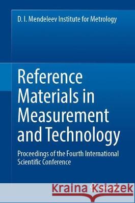 Reference Materials in Measurement and Technology: Proceedings of the Fourth International Scientific Conference Medvedevskikh, Sergey V. 9783031062841 Springer International Publishing - książka