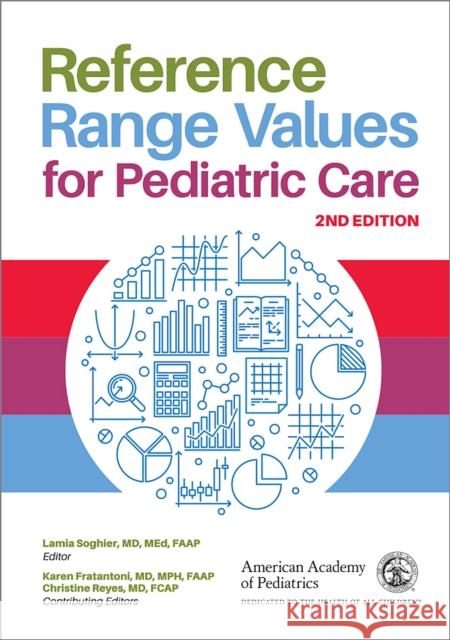 Reference Range Values for Pediatric Care Lamia M. Soghier Karen Fratantoni Christine Reyes 9781610022804 American Academy of Pediatrics - książka