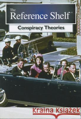 Reference Shelf: Conspiracy Theories Paul McCaffrey 9780824211158 H. W. Wilson - książka