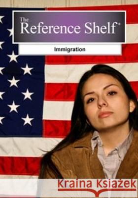 Reference Shelf: Immigration Hw Wilson 9781682170649 H. W. Wilson - książka