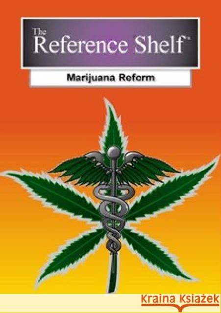 Reference Shelf: Marijuana Reform Hw Wilson 9781619254367 H. W. Wilson - książka