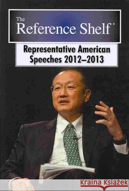 Reference Shelf: Representative American Speeches, 2012-2013 Hw Wilson 9780824212179 H. W. Wilson - książka