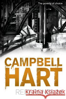 Referendum Campbell Hart 9781522710943 Createspace Independent Publishing Platform - książka