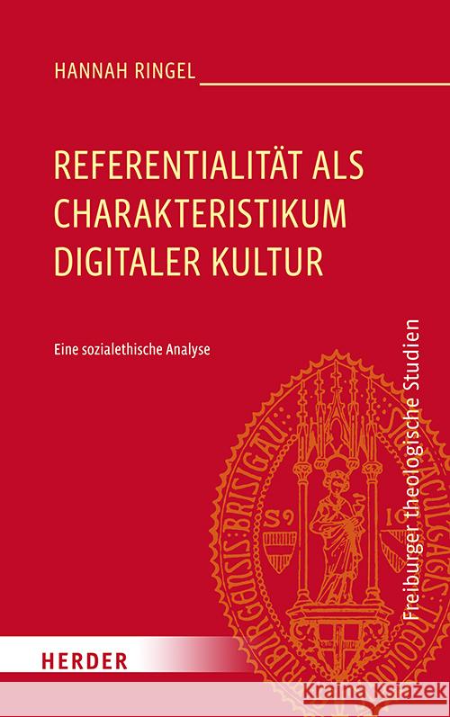 Referentialität als Charakteristikum digitaler Kultur Ringel, Hannah 9783451026768 Herder, Freiburg - książka