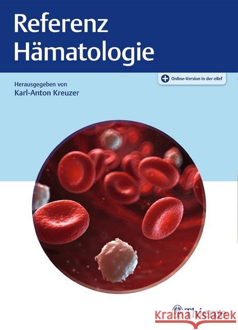 Referenz Hämatologie : Online-Version in der eRef  9783132400535 Thieme, Stuttgart - książka