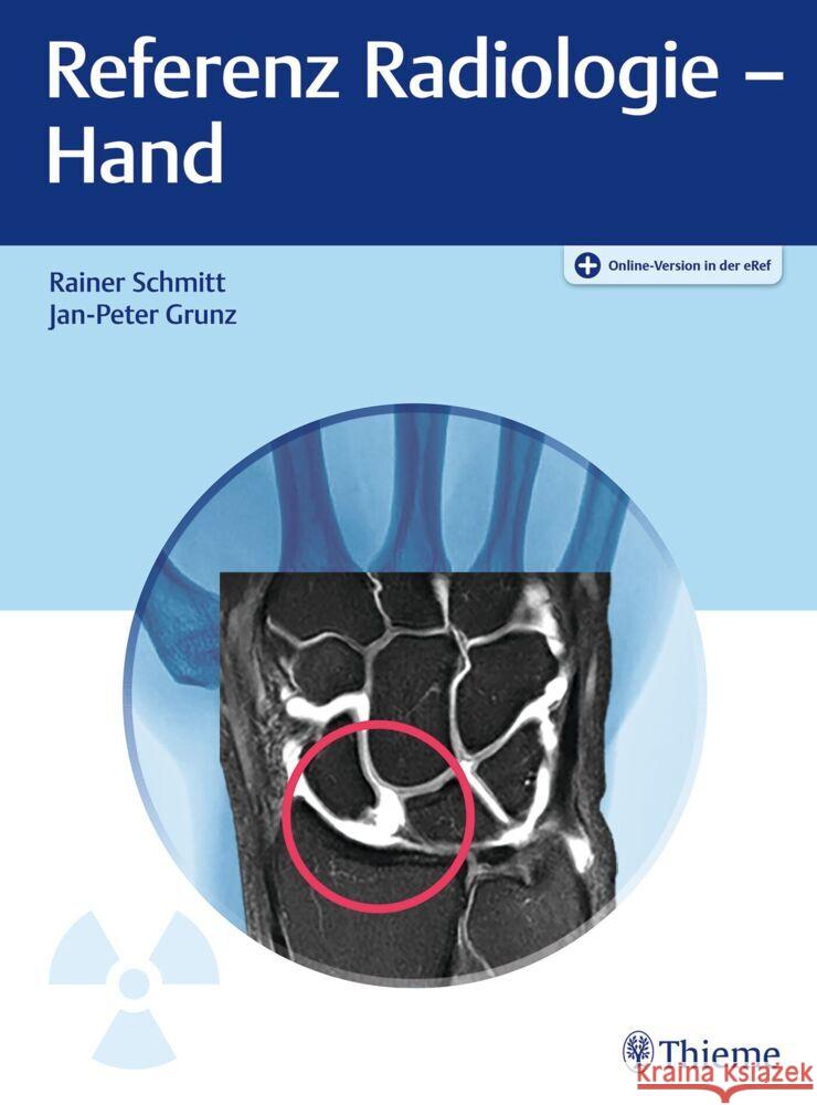 Referenz Radiologie - Hand Schmitt, Rainer, Grunz, Jan-Peter 9783132447486 Thieme, Stuttgart - książka