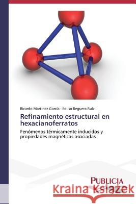 Refinamiento estructural en hexacianoferratos Martínez García Ricardo 9783639554557 Publicia - książka
