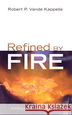 Refined by Fire Robert P. Vand 9781532662379 Wipf & Stock Publishers - książka