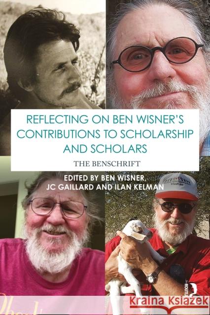 Reflecting on Ben Wisner’s Contributions to Scholarship and Scholars: The Benschrift  9781032695976 Routledge - książka