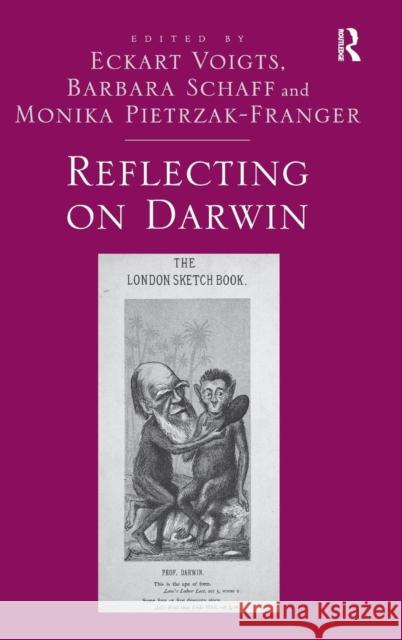 Reflecting on Darwin Eckart Voigts-Virchow Barbara Schaff Monika Pietrzak-Franger 9781472414076 Ashgate Publishing Limited - książka