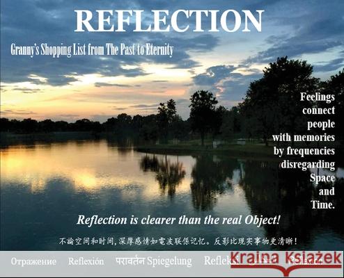 Reflection: Granny's Shopping List from the Past to Eternity Cindy Ong 9781956803082 Goldtouch Press, LLC - książka