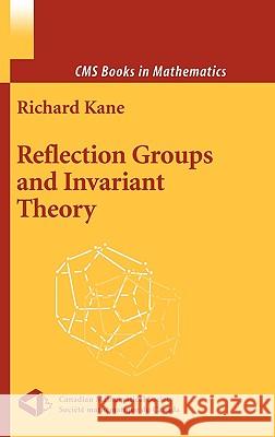 Reflection Groups and Invariant Theory Richard Kane 9780387989792 Springer - książka