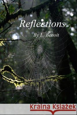 Reflections L. Benoit 9781365599453 Lulu.com - książka