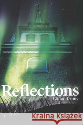 Reflections Craig C. Collins Katharine Vail Clifton Kenny 9781697818925 Independently Published - książka