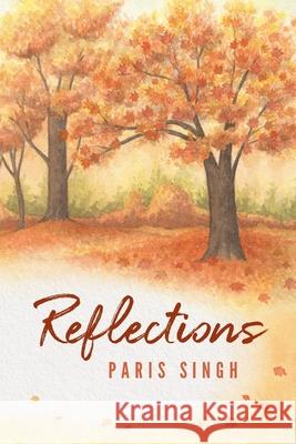 Reflections Paris Singh 9781736841006 MindStir Media - książka