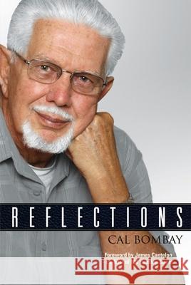 Reflections Cal R. Bombay Jim Cantelon 9781894860536 Castle Quay - książka