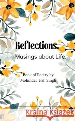 Reflections. Mohinder Pal Singh 9789372130683 Bookleaf Publishing - książka