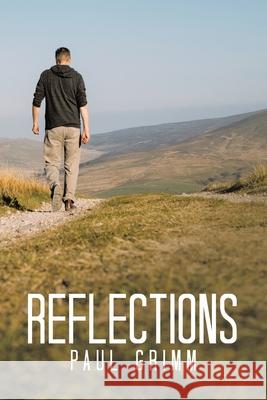 Reflections Paul Grimm 9798823027106 AuthorHouse - książka