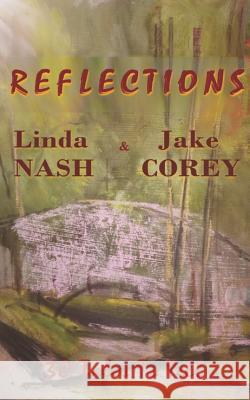 Reflections: 30 Tales to Tell Jake Corey Vesla Small Linda Nash 9781731330932 Independently Published - książka