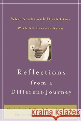 Reflections from a Different Journey: What Adults with Disabilities Wish All Parents Knew Stanley D. Klein John D. Kemp Marlee Matlin 9780071422697 McGraw-Hill Companies - książka