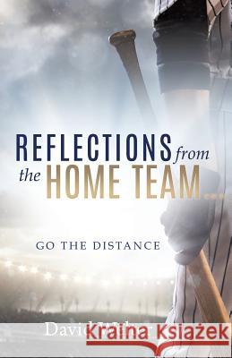 Reflections From the Home Team David Welter 9781545607572 Xulon Press - książka