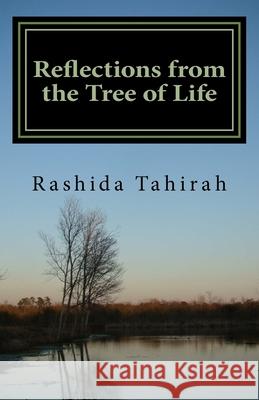 Reflections from the Tree of Life Rashida Tahirah 9781726263733 Createspace Independent Publishing Platform - książka