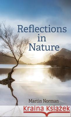 Reflections in Nature Martin Norman 9781725268753 Resource Publications (CA) - książka
