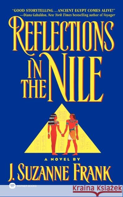 Reflections in the Nile J. Suzanne Frank 9780446605793 Warner Books - książka