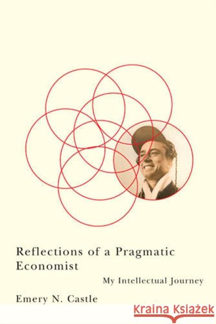 Reflections of a Pragmatic Economist: My Intellectual Journey Castle, Emery N. 9780870715860 Oregon State University Press - książka
