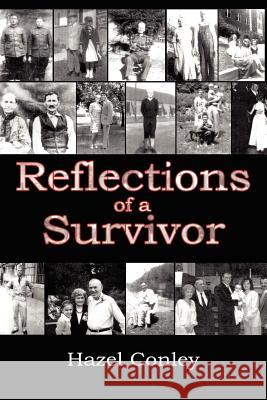 Reflections of a Survivor Hazel Conley 9781420883534 Authorhouse - książka