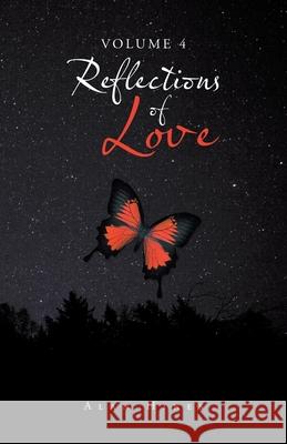 Reflections of Love: Volume 4 Alan Hines 9781698700168 Trafford Publishing - książka