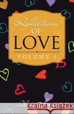 Reflections of Love: Volume 5 Alan Hines 9781698700229 Trafford Publishing - książka