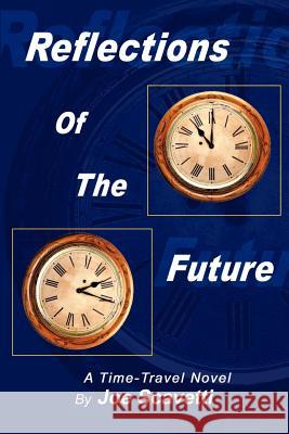 Reflections of the Future Joe Scavetti 9781403334978 Authorhouse - książka